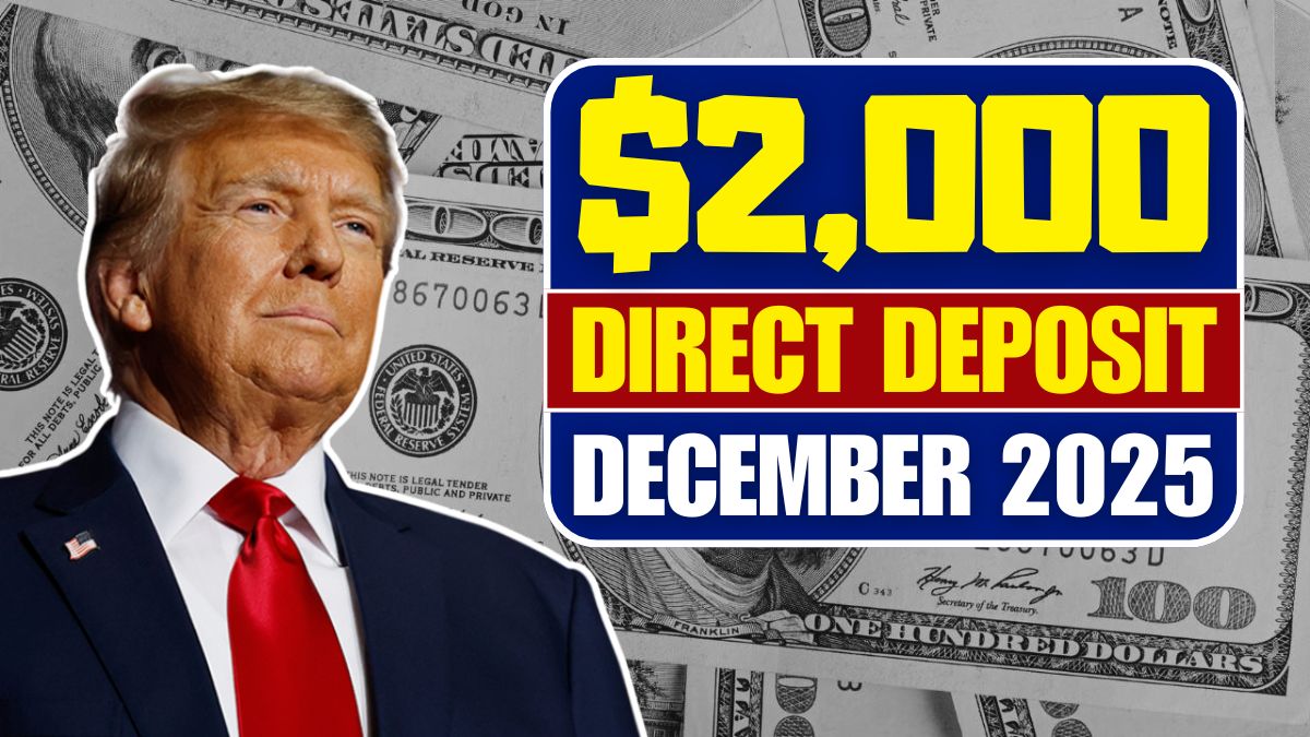 $2,000 Direct Deposit December 2025