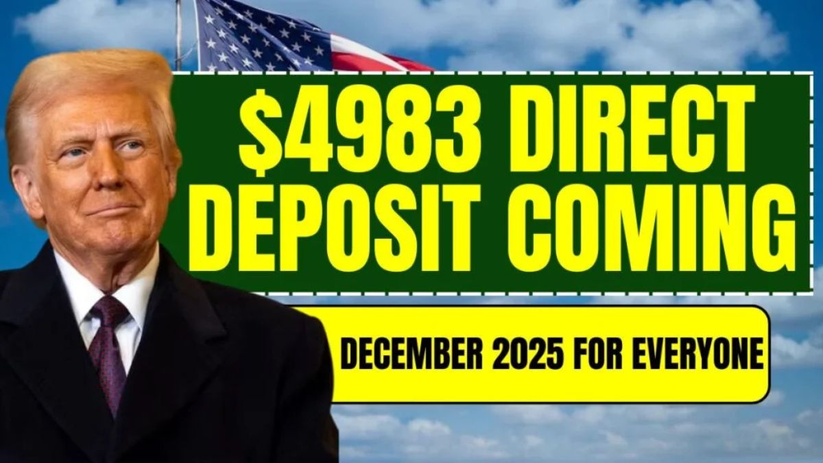 $4983 Direct Deposit Coming in December 2025 For Everyone – Check Eligibility &amp; Payment Schedule