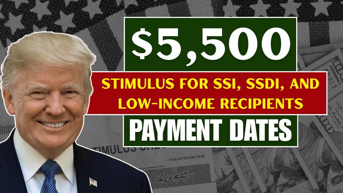 $5,500 Stimulus for SSI, SSDI, and Low-Income Recipients: Payment Dates, Eligibility, and What It Really Means