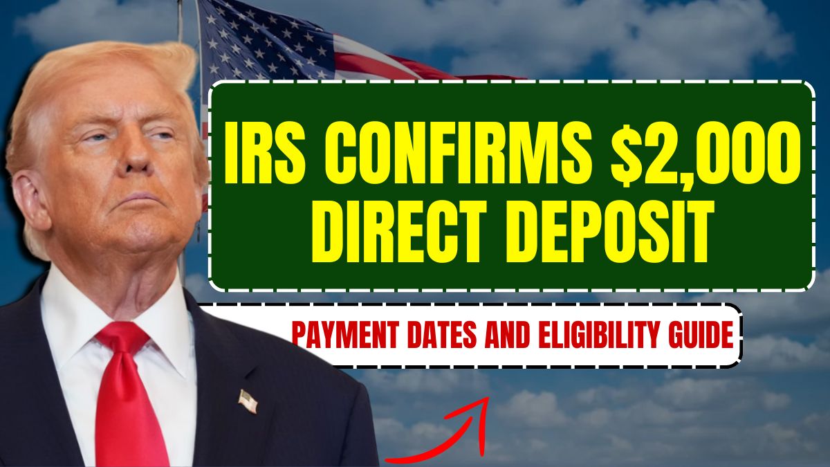 IRS Confirms $2,000 Direct Deposit for December, Checkout Payment Dates and Eligibility Guide